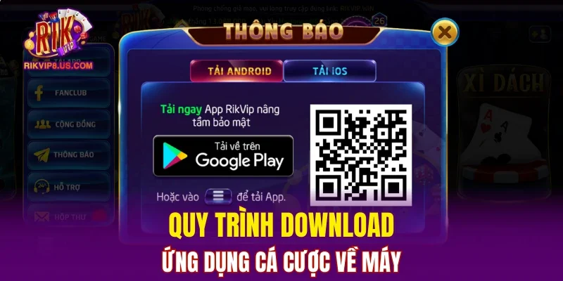 Quy trình download ứng dụng cá cược về máy